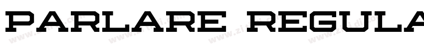 Parlare Regular字体转换 Parlare Regular字体转换